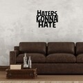 Haters Gonna Hate Fali dekoráció, Tanelorn, 51x42 cm, fém